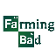 Farming Bad (METH)